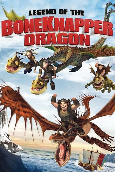Cómo Entrenar a Tu Dragón: La leyenda del Rompehuesos