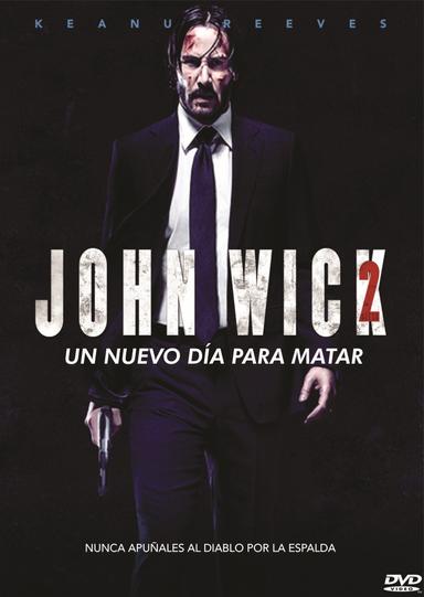 John Wick 2: Un Nuevo Día para Matar