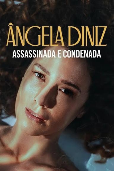 Ângela Diniz: Assassinada e Condenada 1x4