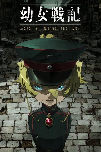 Youjo Senki  (Saga of Tanya The Evil)