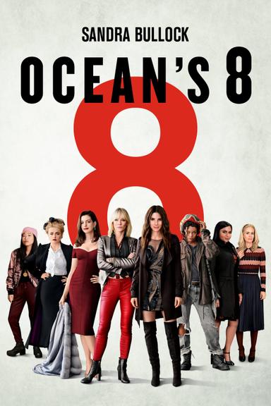 Ocean's 8: Las estafadoras