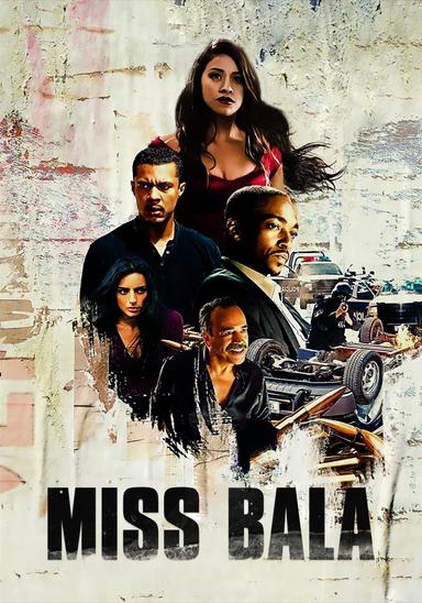 Miss Bala: Sin piedad