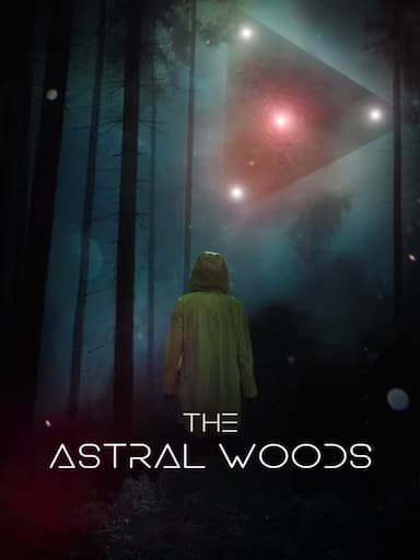 The Astral Woods